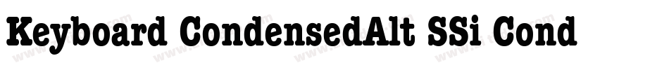 Keyboard CondensedAlt SSi Condensed Alternate字体转换